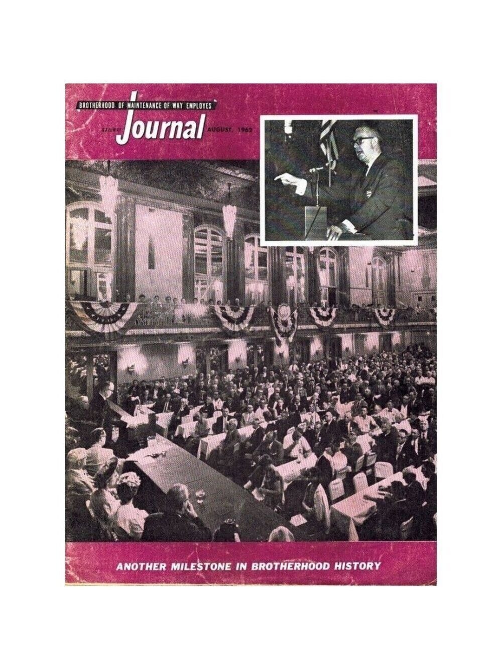 Brotherhood Maintenance Way Employes Journal August 1966 Magazine